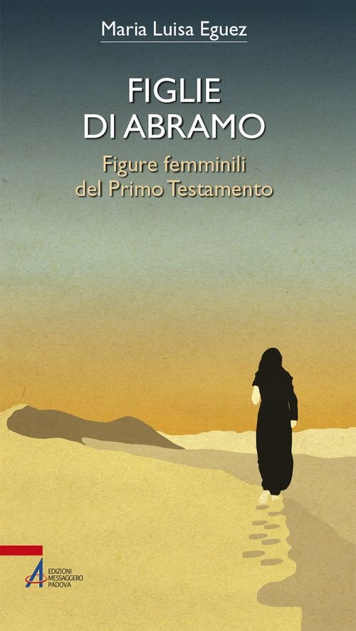 Figlie di Abramo. Figure femminili del Primo Testamento | Immagine principale