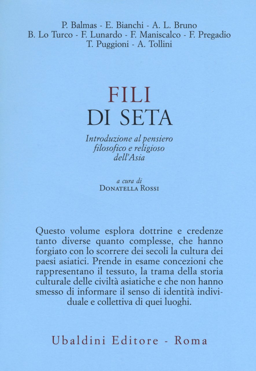 Fili di seta. Introduzione al pensiero filosofico e religioso dell'Asia | Immagine principale