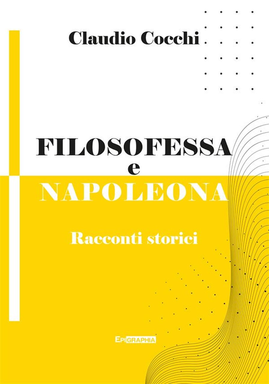 Filosofessa e Napoleona. Racconti storici | Immagine principale