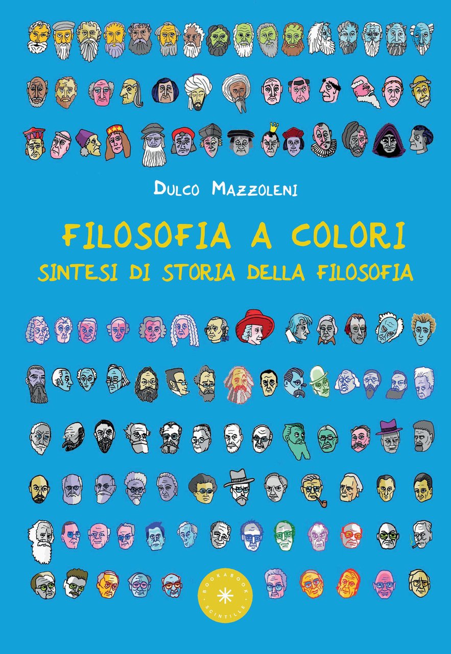 Filosofia a colori. Sintesi di storia della filosofia