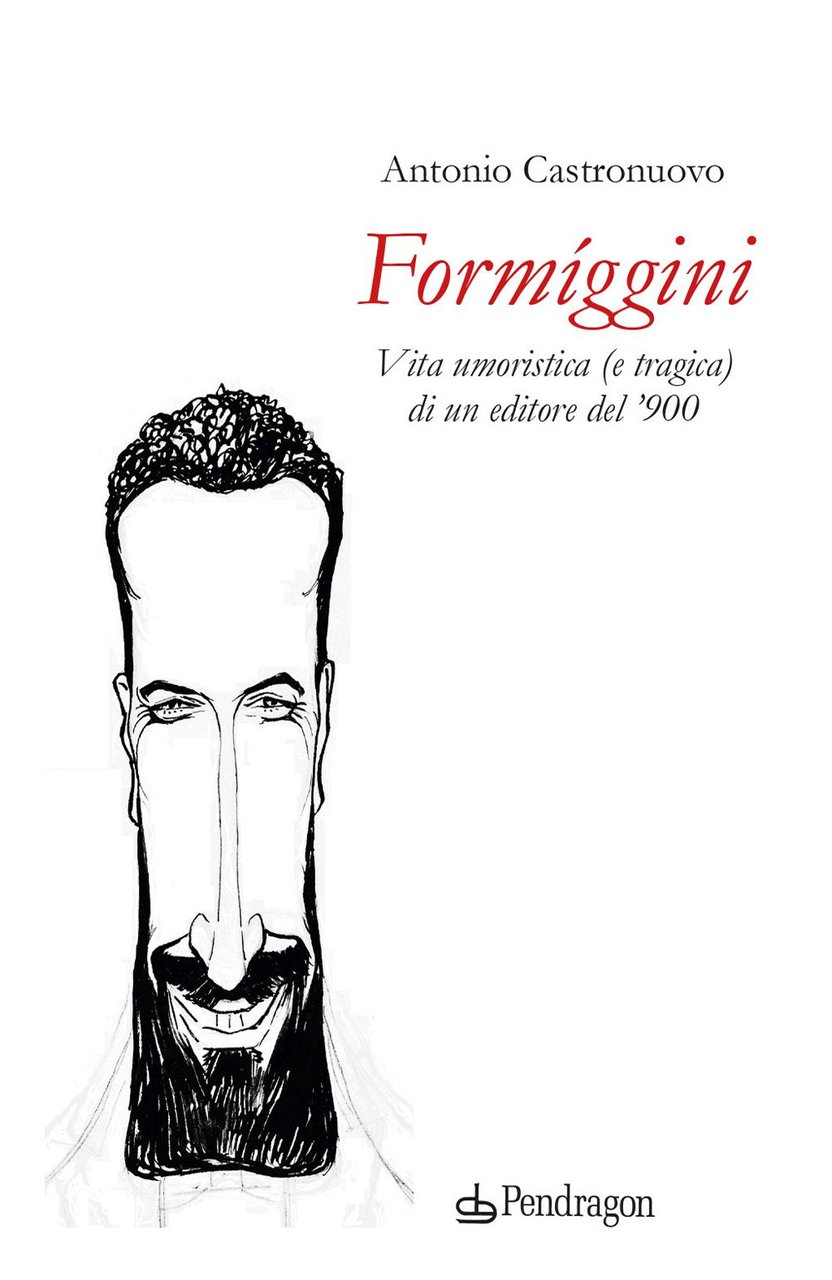 Formíggini. Vita umoristica (e tragica) di un editore del '900 | Immagine principale