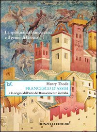 Francesco d'Assisi e le origini dell'arte del Rinascimento in Italia | Immagine principale