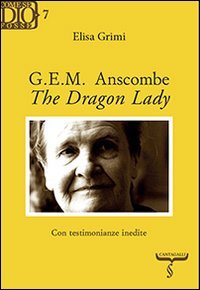 G. E. M. Anscombe. The dragon lady | Immagine principale