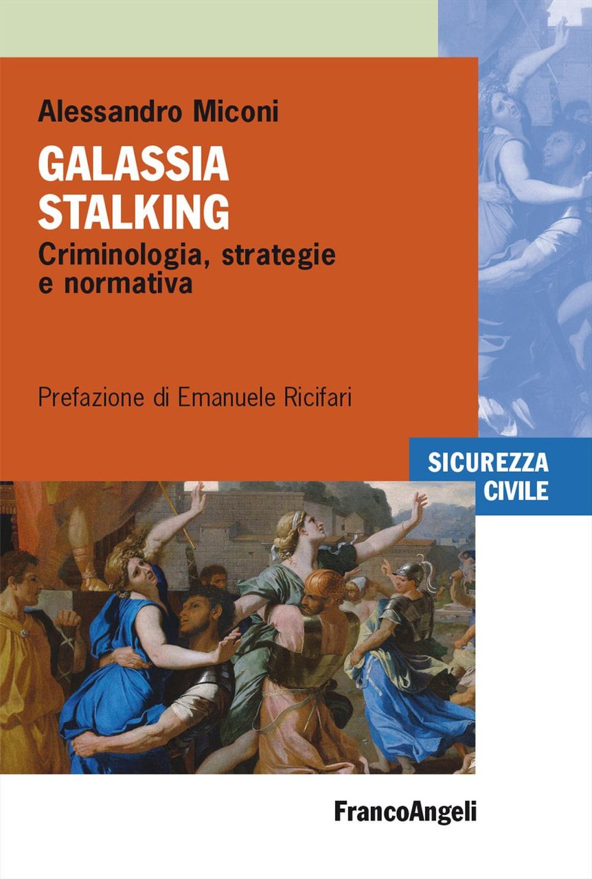 Galassia stalking. Criminologia, strategie e normativa | Immagine principale