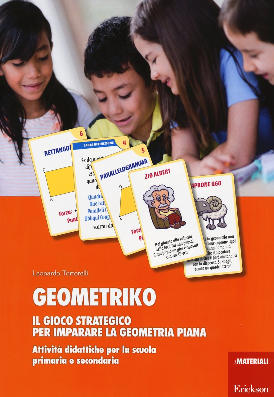 Geometriko. Gioco strategico per imparare la geometria piana. Attività didattiche …