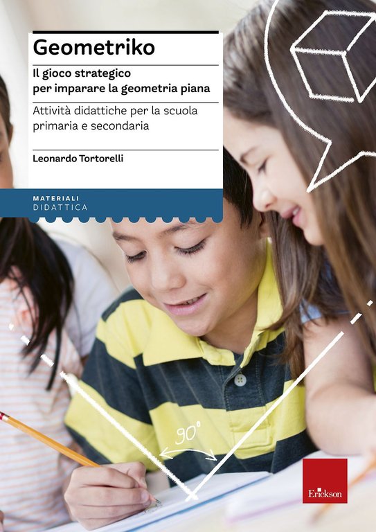 Geometriko. Gioco strategico per imparare la geometria piana. Attività didattiche …