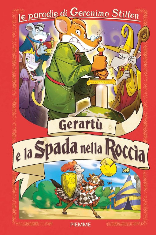 Gerartù e la spada nella roccia. Le parodie di Geronimo …