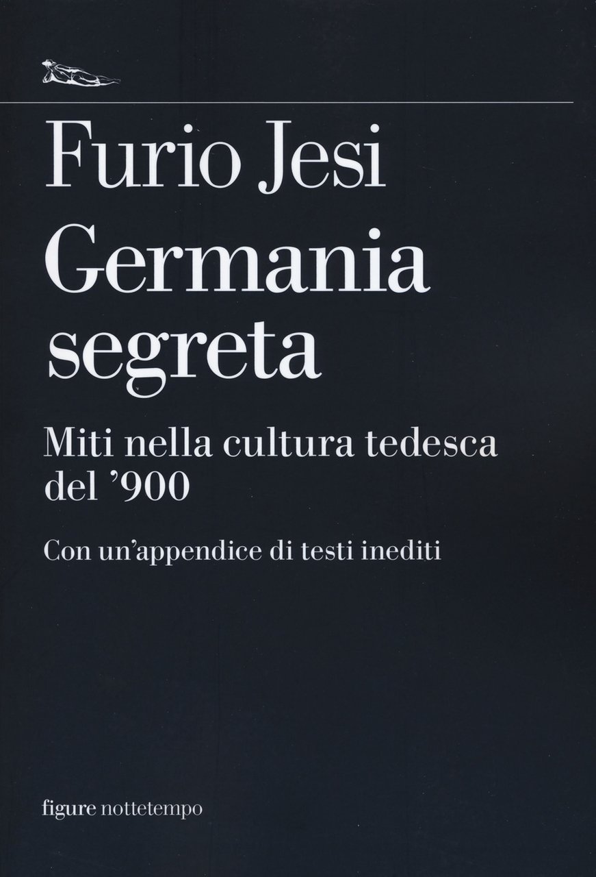 Germania segreta. Miti nella cultura tedesca del '900 | Immagine principale