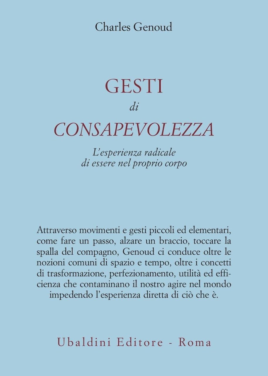 Gesti di consapevolezza. L'esperienza radicale di essere nel proprio corpo | Immagine principale