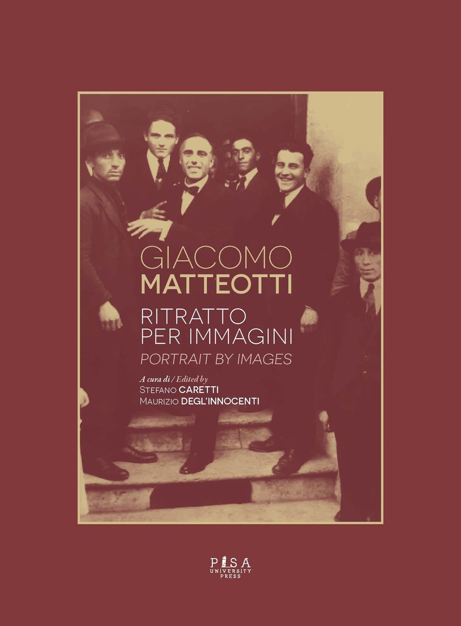 Giacomo Matteotti. Ritratto per immagini. Ediz. italiana e inglese | Immagine principale