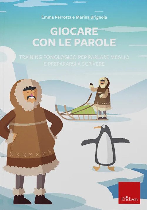 Giocare con le parole. Training fonologico per parlare meglio e …