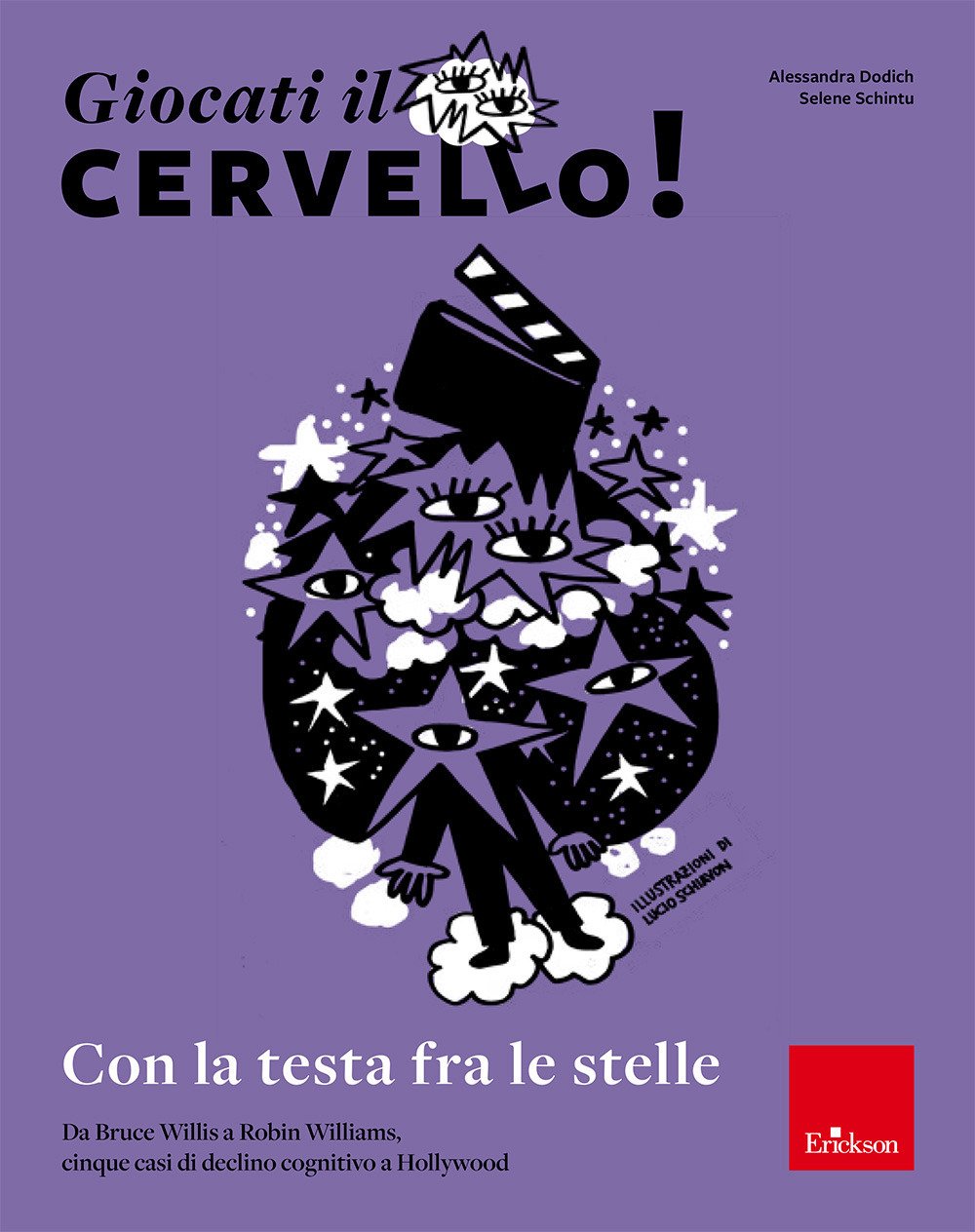 Giocati il cervello! Con la testa fra le stelle. Da …