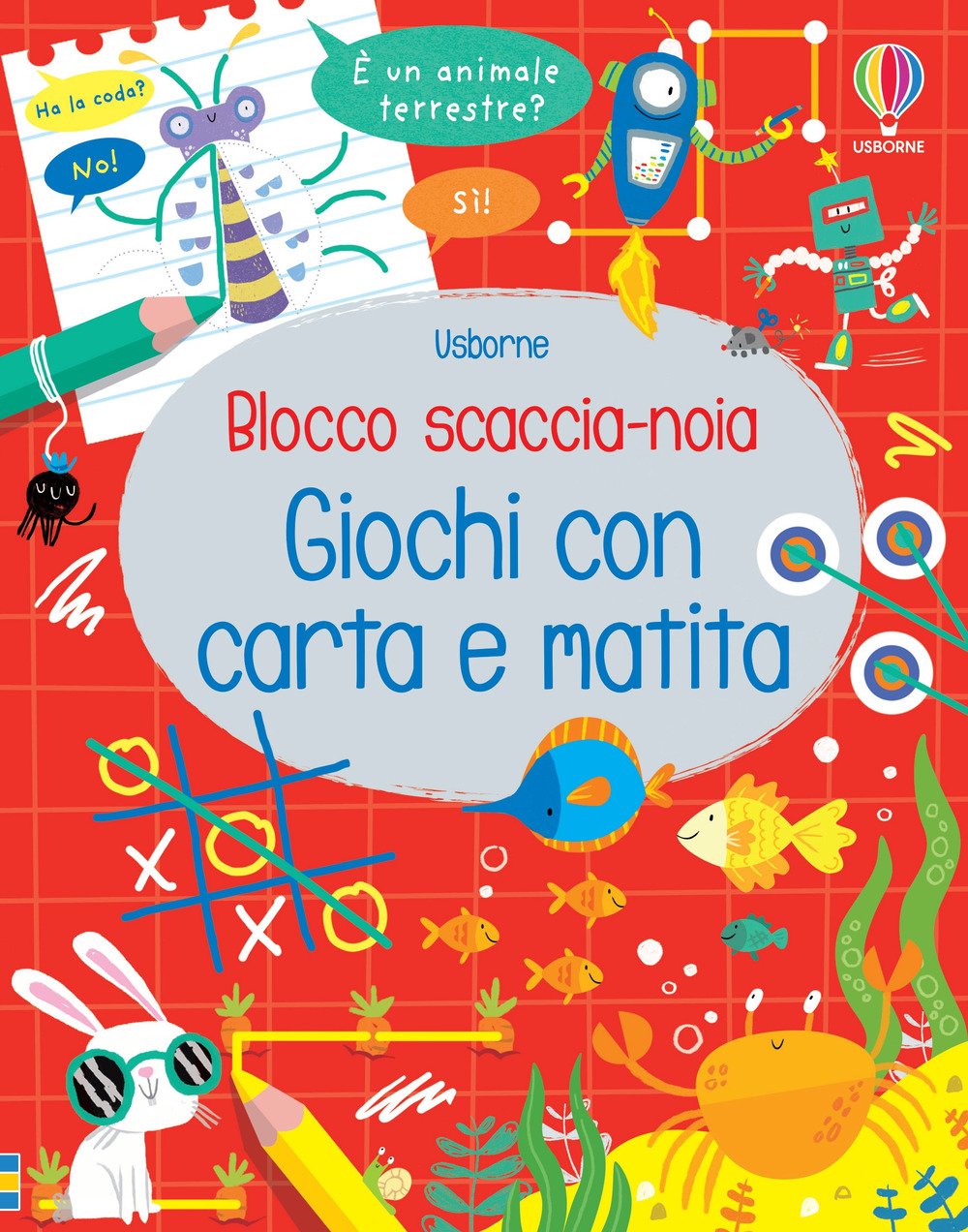 Giochi con carta e matita. Blocco scaccia-noia. Ediz. illustrata