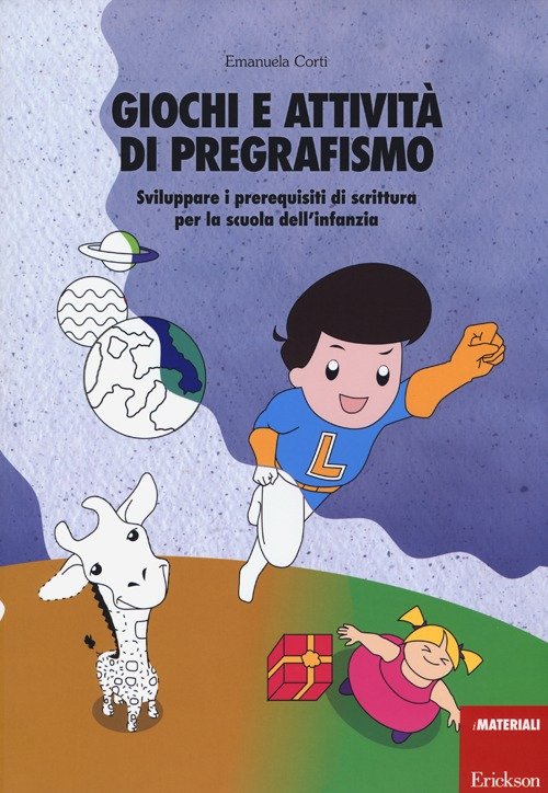 Giochi e attività di pregrafismo. Sviluppare i prerequisiti di scrittura …
