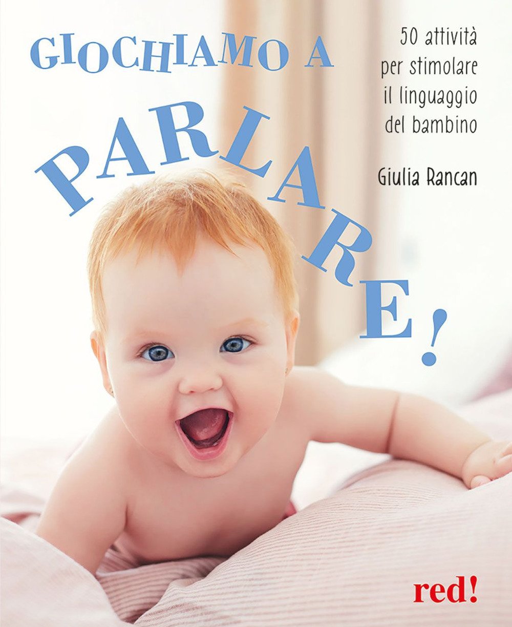 Giochiamo a parlare! 50 attività per stimolare il linguaggio del …