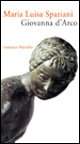 Giovanna d'Arco. Romanzo popolare in sei canti in ottave e …