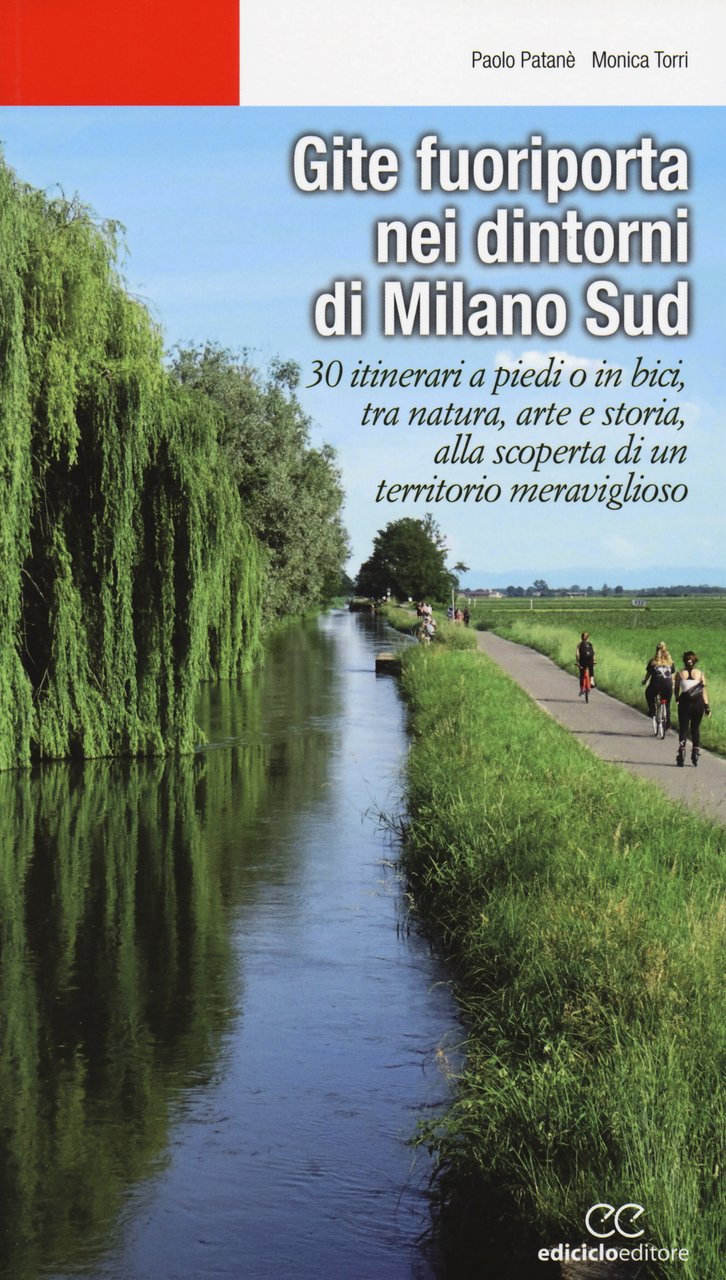 Gite fuoriporta nei dintorni di Milano sud. 30 itinerari a … | Immagine principale