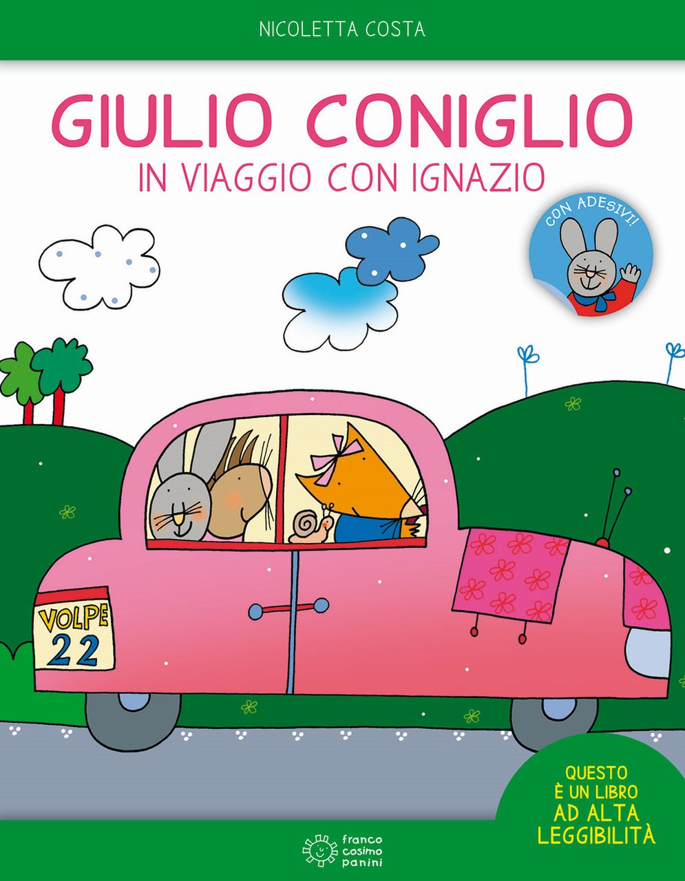 Giulio Coniglio in viaggio con Ignazio. Con adesivi. Ediz. a …