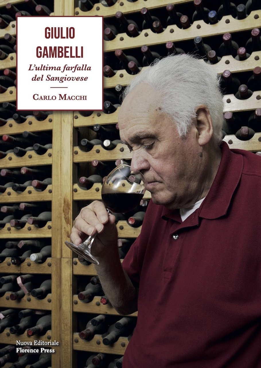 Giulio Gambelli. L'ultima farfalla del Sangiovese | Immagine principale