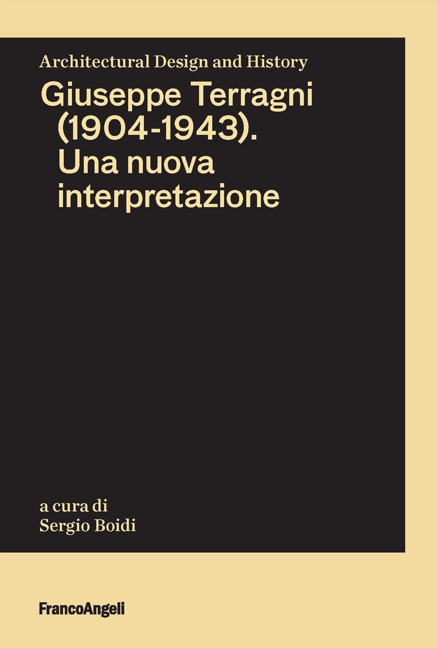 Giuseppe Terragni (1904-1943). Una nuova interpretazione | Immagine principale