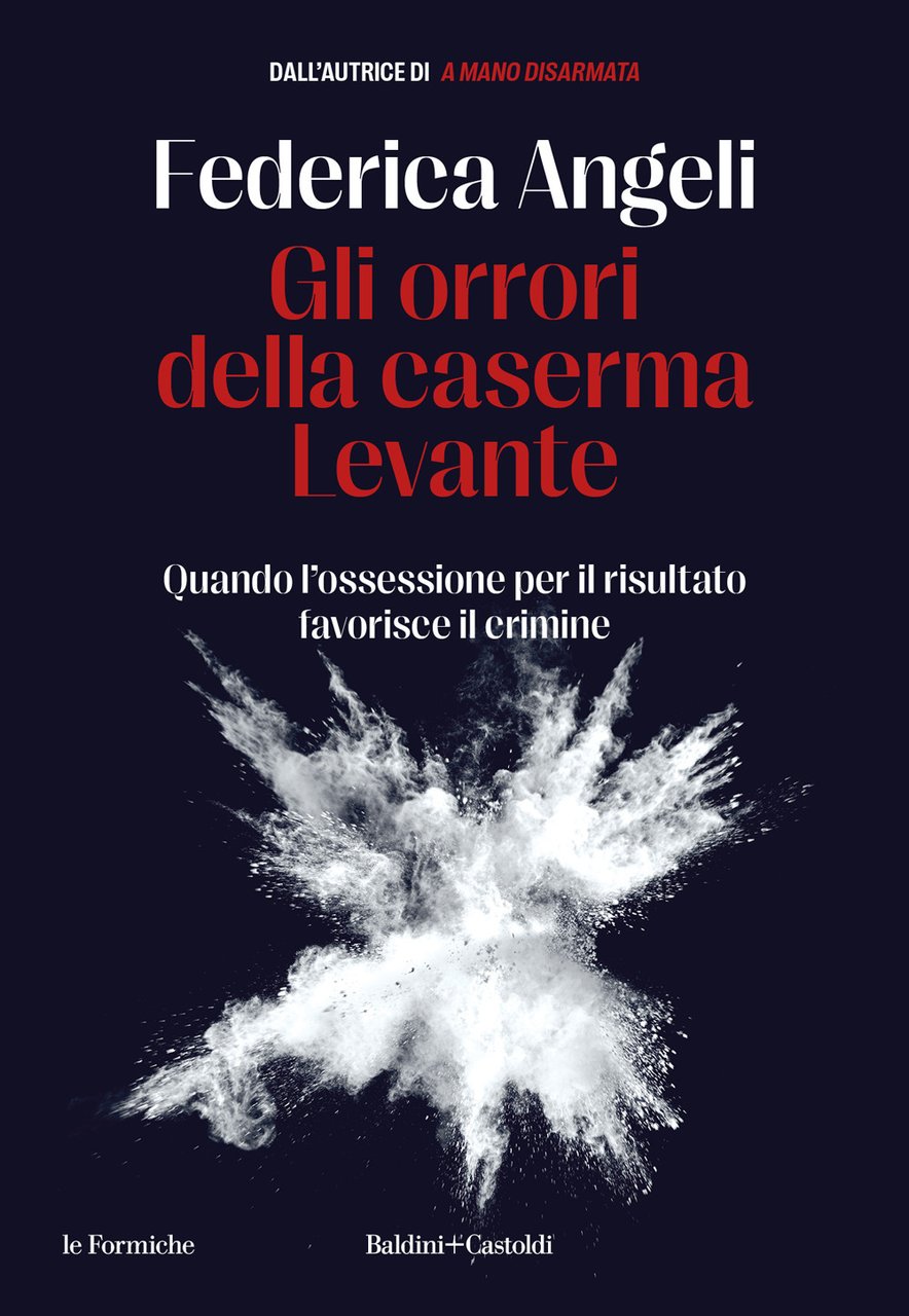 Gli orrori della caserma Levante. Quando l'ossessione per il risultato … | Immagine principale