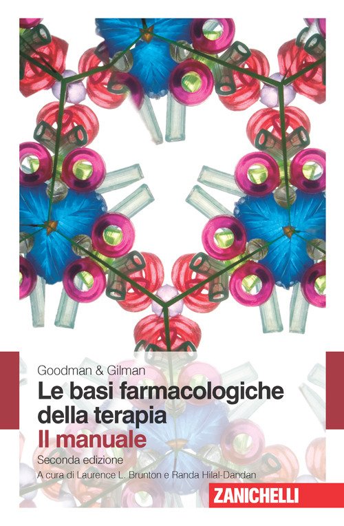 Goodman & Gilman. Le basi farmacologiche della terapia. Il manuale | Immagine principale