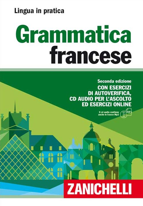 Grammatica francese. Con esercizi di autoverifica. Con CD Audio formato …