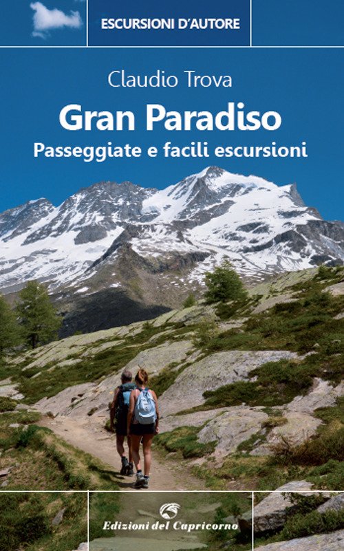 Gran Paradiso. Passeggiate e facili escursioni | Immagine principale