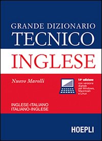 Grande dizionario tecnico inglese. Inglese-italiano, italiano-inglese. Ediz. bilingue | Immagine principale