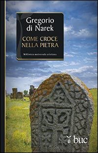 Gregorio di Narek. Come croce nella pietra | Immagine principale