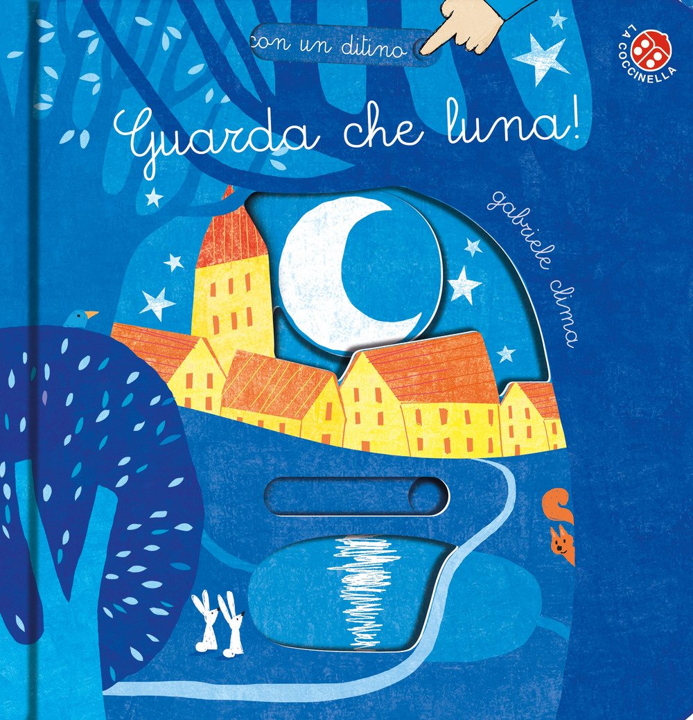 Guarda che luna. Ediz. a colori | Immagine principale