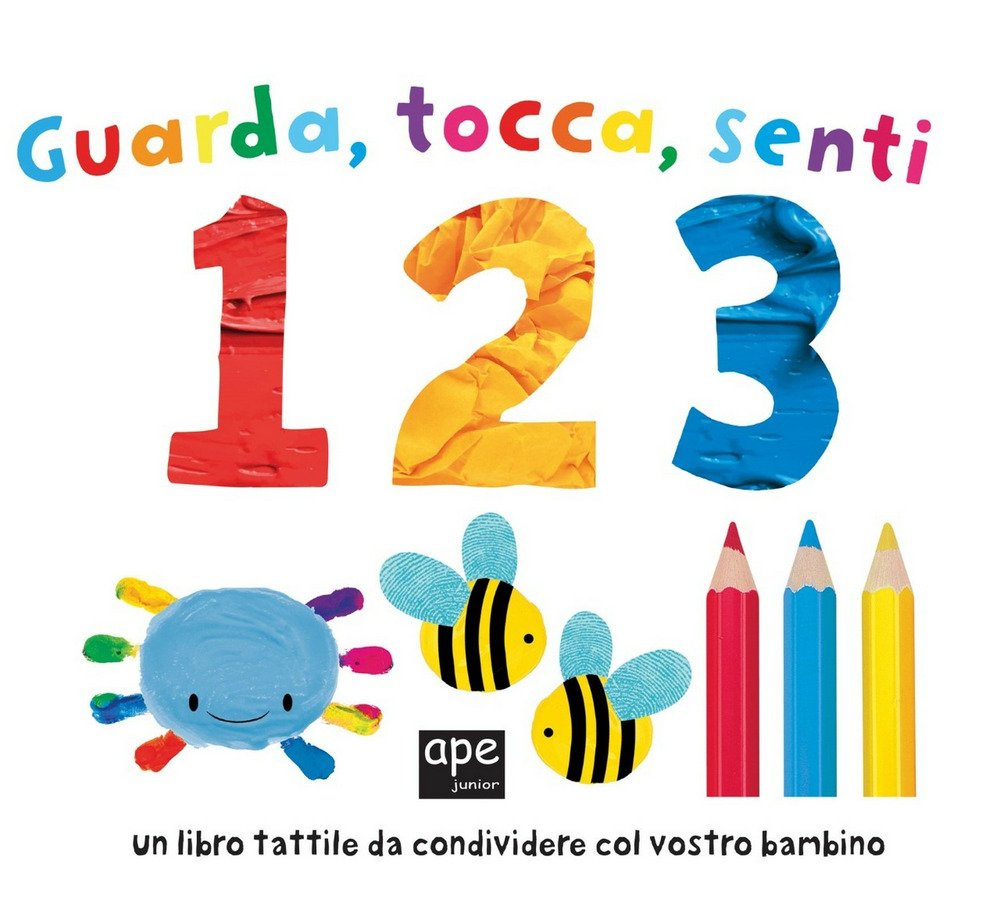 Guarda tocca senti 123. Ediz. illustrata | Immagine principale