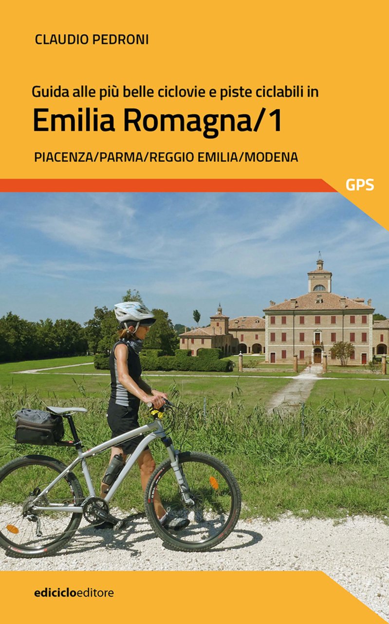 Guida alle più belle ciclovie e piste ciclabili in Emilia …