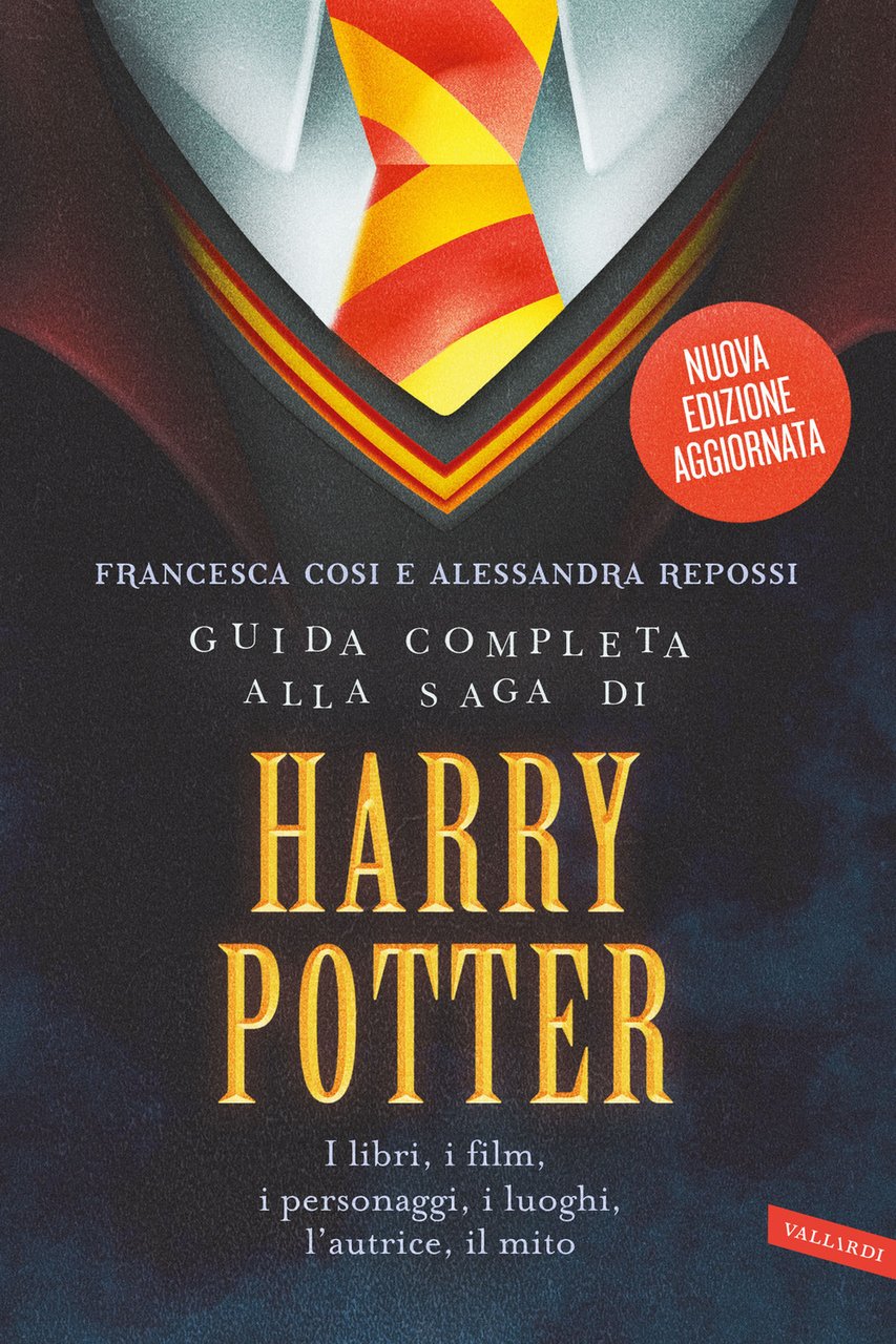 Guida completa alla saga di Harry Potter. I libri, i …