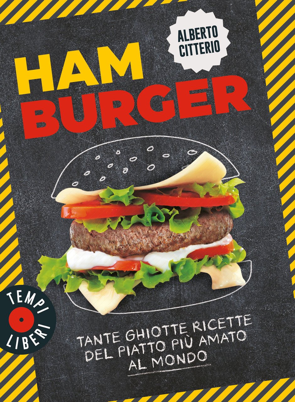 Hamburger. Tante ghiotte ricette del piatto più amato al mondo | Immagine principale