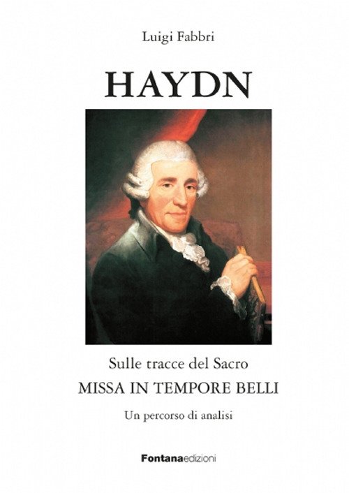 Haydn. Sulle tracce del sacro. Missa in tempore belli