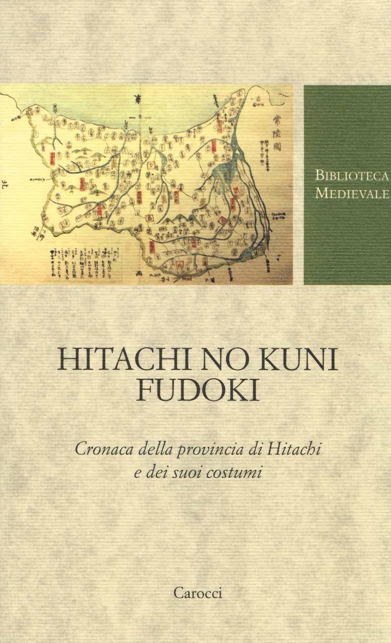 Hitachi no kuni fudoki. Cronaca della provincia di Hitachi e …
