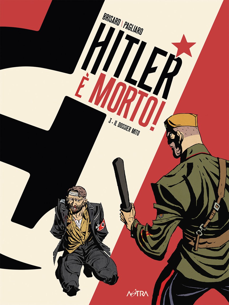 Hitler è morto. Vol. 3: Il dossier mito | Immagine principale