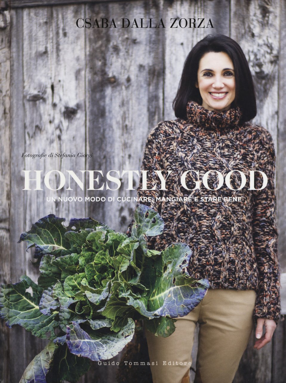 Honestly good. Un nuovo modo di cucinare, mangiare e stare … | Immagine principale