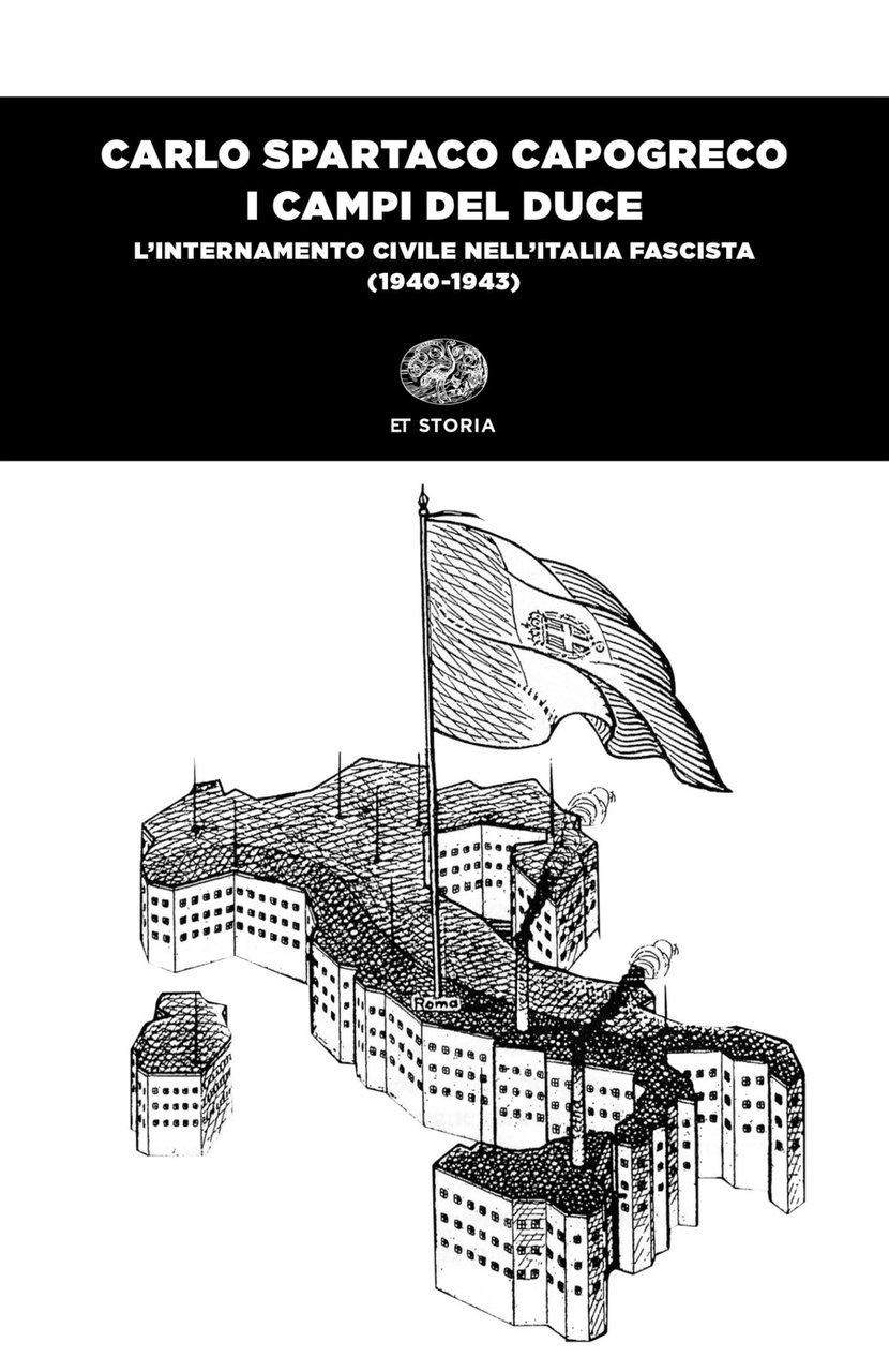 I campi del Duce. L'internamento civile nell'Italia fascista (1940-1943) | Immagine principale