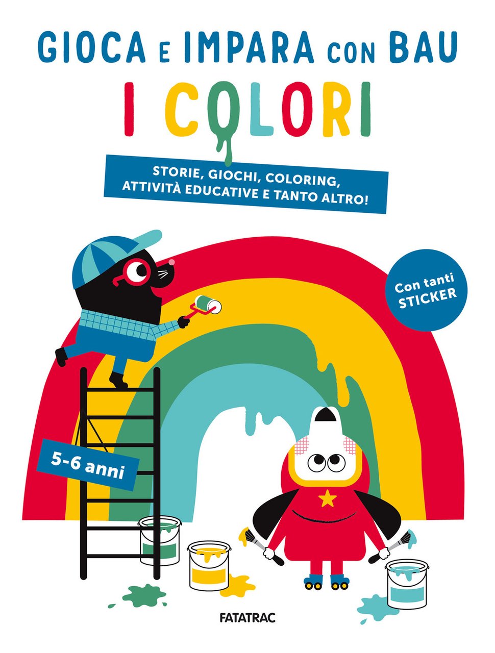 I colori. Gioca e impara con Bau. Ediz. a colori. …
