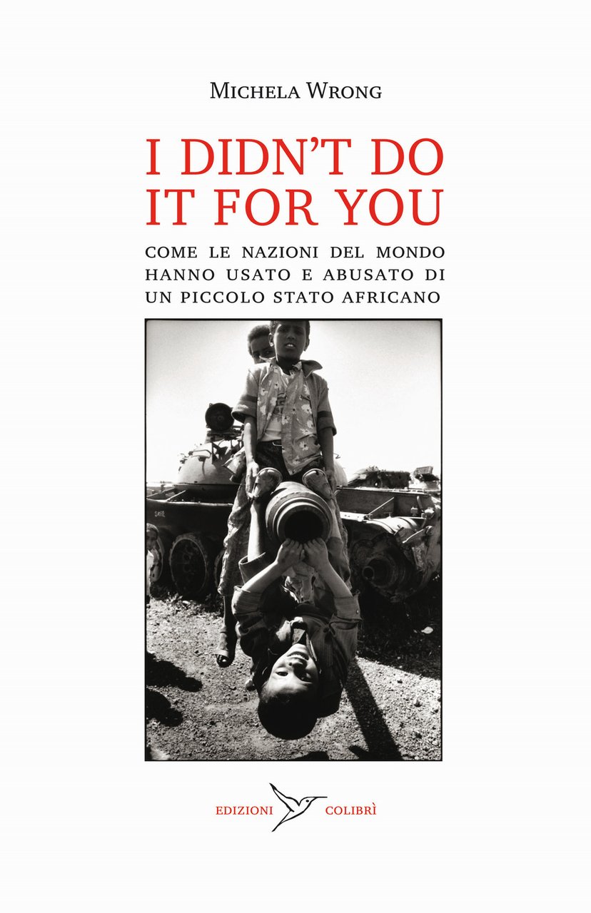 I didn't do it for you. Come la nazioni del …