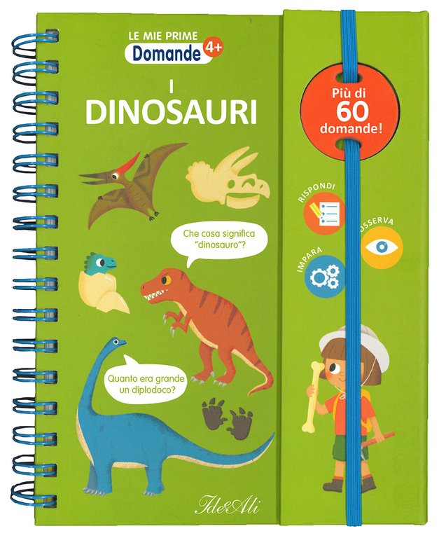 I dinosauri. Ediz. a colori