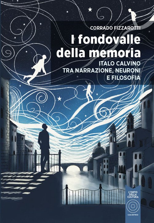 I fondovalle della memoria. Italo Calvino tra narrazione, neuroni e … | Immagine principale