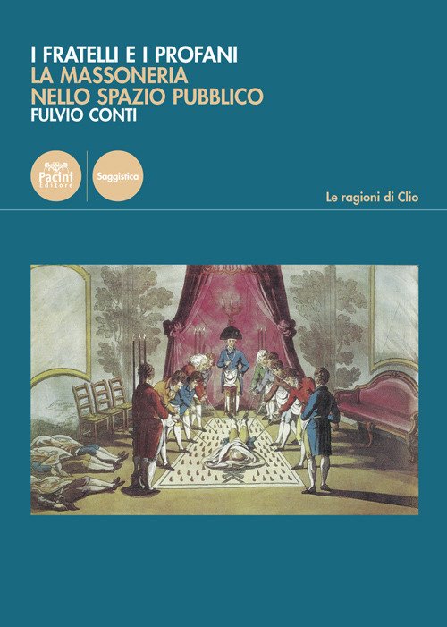 I fratelli e i profani. La massoneria nello spazio pubblico | Immagine principale