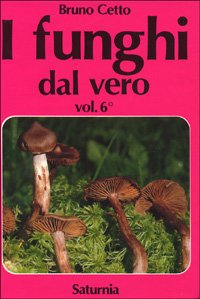 I funghi dal vero. Vol. 6 | Immagine principale