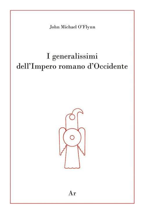 I generalissimi dell'Impero romano d'Occidente | Immagine principale