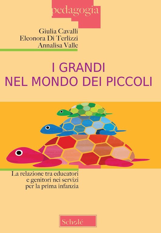 I grandi nel mondo dei piccoli. La relazione tra educatori …