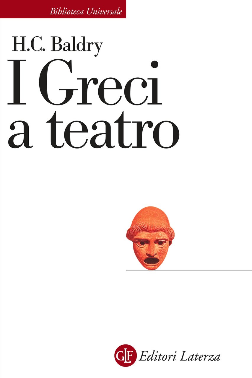 I greci a teatro. Spettacolo e forme della tragedia | Immagine principale