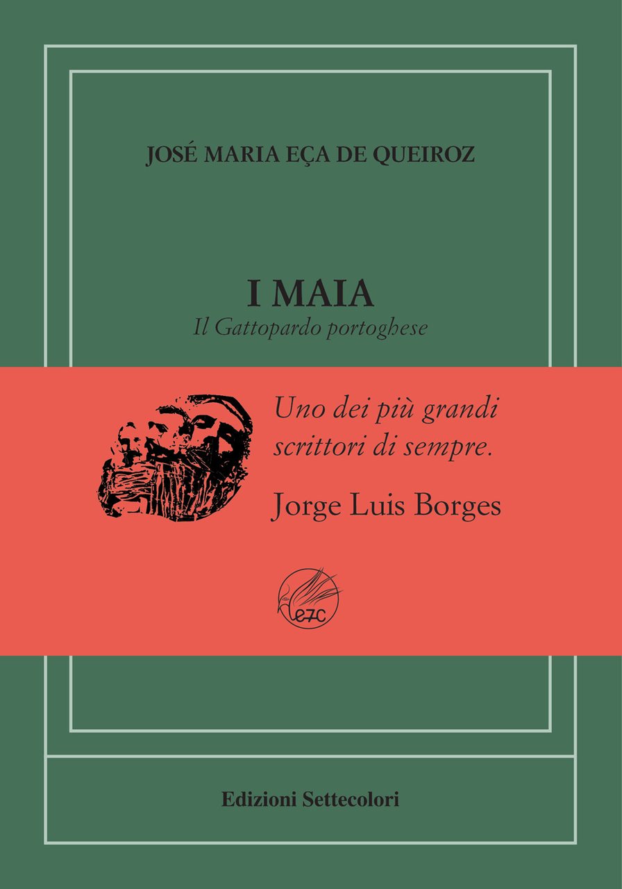 I Maia. Il Gattopardo portoghese. Ediz. limitata